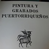 Pintura y Grabados Puertorriquenos
