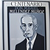 Centenario Don Miguel Melendez Munoz