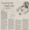 Surviving the happy crisis