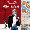Trouble After School