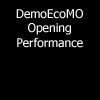 DemoEcoM.O._Opening Performance