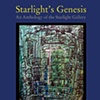 STARLIGHT'S GENESIS:
AN ANTHOLOGY OF STARLIGHT STUDIO
