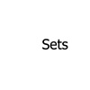 Sets