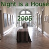 Night is a House