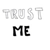 Trust Me (Obvious Title 11)