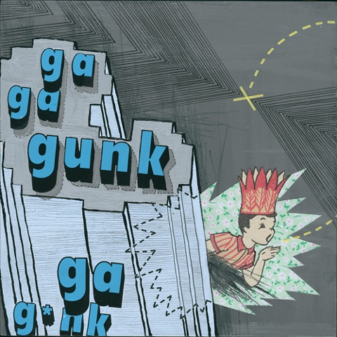 GA GA GUNK