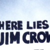 Jim Crow is Dead