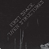 First Space, Then Structures