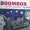Boom Box with Power Speakers show sign
