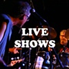 live shows