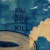 kill kill kill kill 1