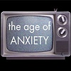 Age of Anxiety