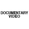 Documentary Video