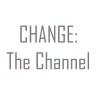 CHANGE:  The Channel