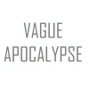 Vague Apocalypse
