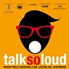 "Talk So Loud"