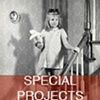 Special Projects