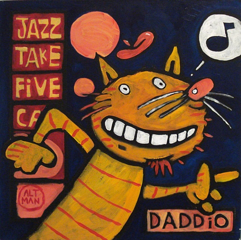 "take Five Daddio" by Mike Altman