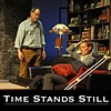 TIME STANDS STILL