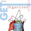 Get Organized!