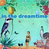In the Dreamtime
