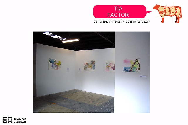 Tia Factor "A Subjective Landscape" October 2007