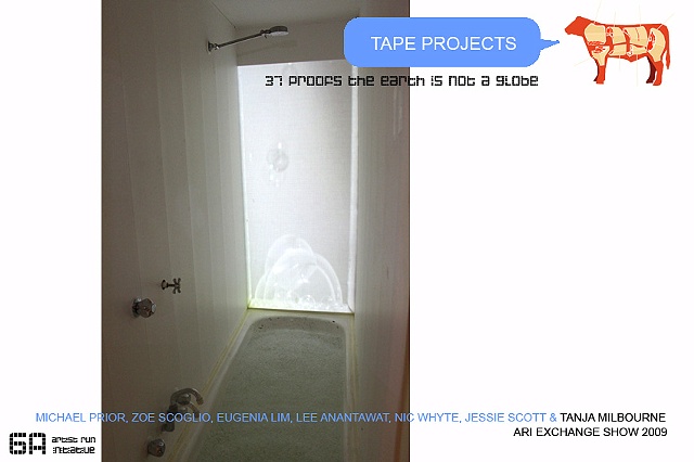 Tape Projects "37 proofs the earth is not a globe" July 2009