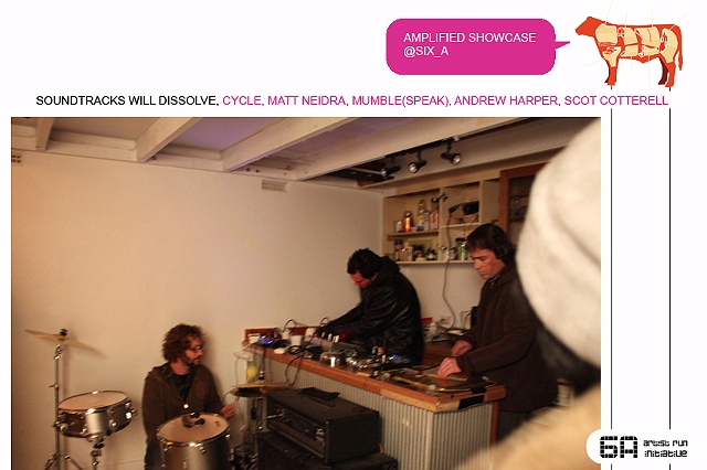 Amplified Sound art @ Six_a July 2009