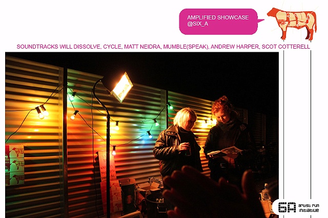 Amplified Sound art @ Six_a July 2009