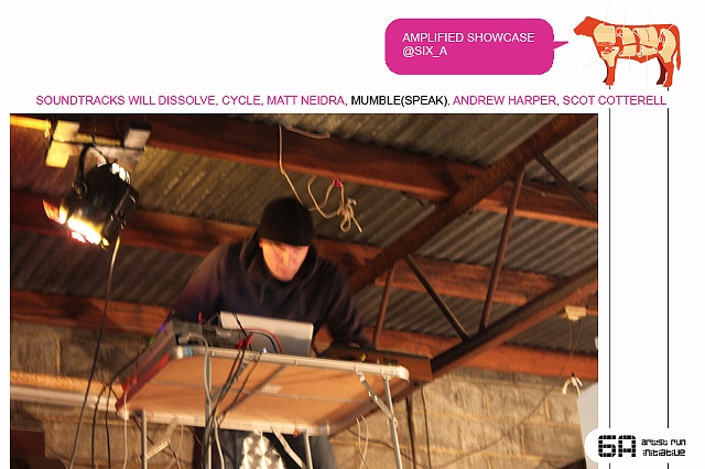 Amplified Sound art @ Six_a July 2009