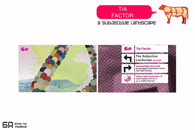 Tia Factor "A Subjective Landscape" October 2007