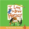I Love to Draw Horses!