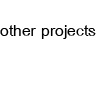 other projects
