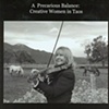 A Precarious Balance:  Creative Women in Taos