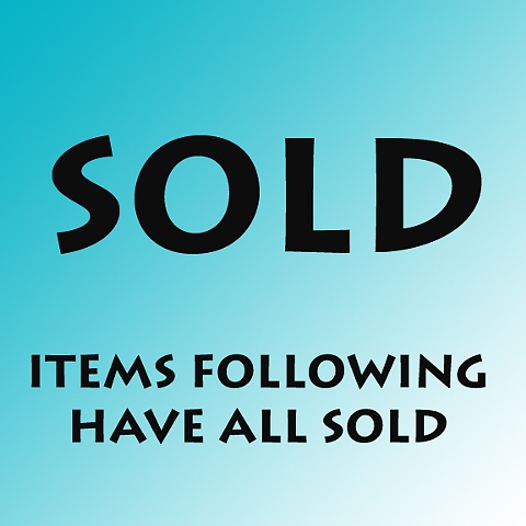 FOLLOWING ITEMS HAVE SOLD