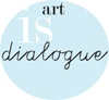 Art is Dialogue
