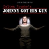 JOHHNY GOT HIS GUN