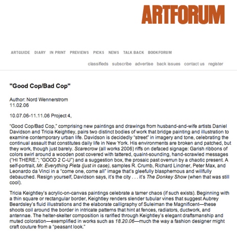 Nord Wennerstrom,"Good Cop, Bad Cop" Art Forum Online, 11/02/06