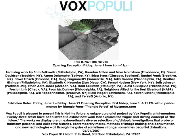 "This is Not the Future" Vox Populi Gallery, Philiadelphia, Pa