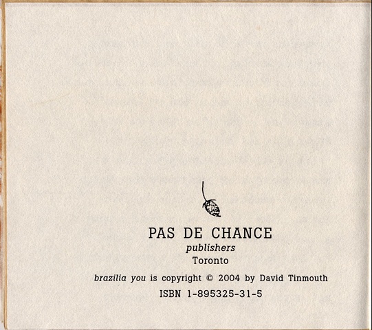 brazilia you rights page 

pas de chance press, 2004