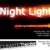"Night Light: An Evening of Luminous Environments"  Climate Theater, SF 