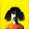 Frank Zappa 
