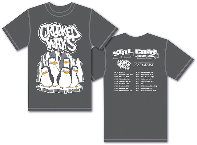 Crooked Ways Still Chill Tour 2010 Tee