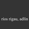 R&iacute;os Rigau, Adl&iacute;n