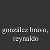 Gonz&aacute;lez Bravo, Reynaldo