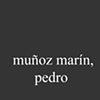 Mu&ntilde;oz Mar&iacute;n, Pedro