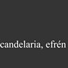 Candelaria, Efr&eacute;n