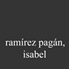 Ram&iacute;rez Pag&aacute;n, Isabel