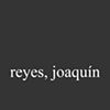 Reyes, Joaqu&iacute;n