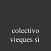 Colectivo Vieques Si